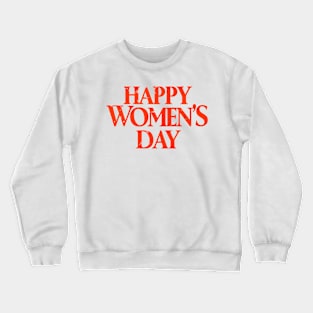 International Women's Day Crewneck Sweatshirt